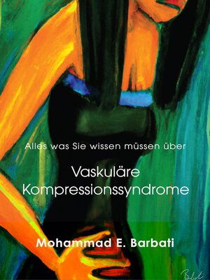 cover image of Vaskuläre Kompressionssyndrome--Was Sie wissen müssen